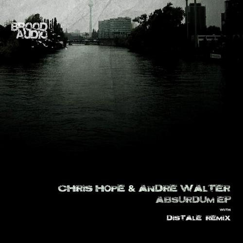 image cover: Andre Walter & Chris Hope - Absurdum EP