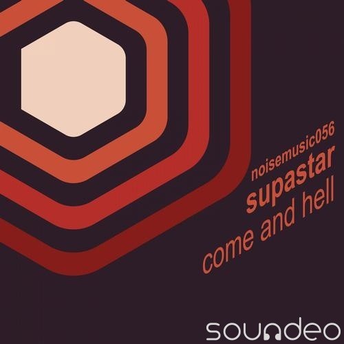 image cover: Come and Hell - Supastar