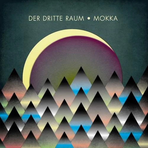 Der Dritte Raum - Mocca EP