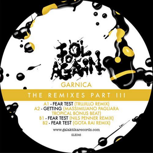 image cover: Garnica - Fool Again The Remixes Part III