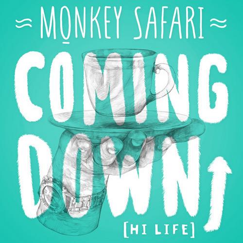 image cover: Monkey Safari - Coming Down (Hi-Life)