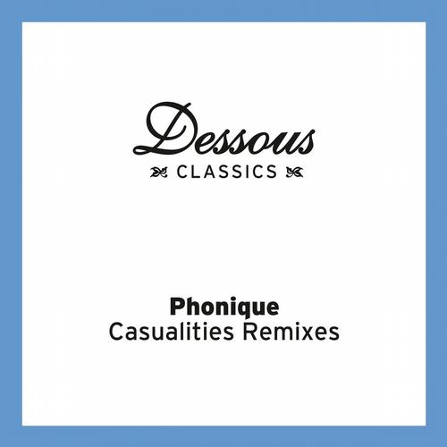 image cover: Phonique & Erlend Oye - Casualities Remixes