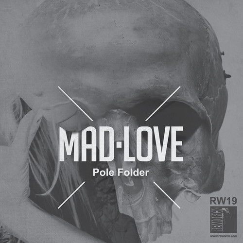 Pole Folder - Mad Love EP
