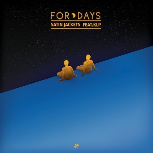 image cover: Satin Jackets - For Days