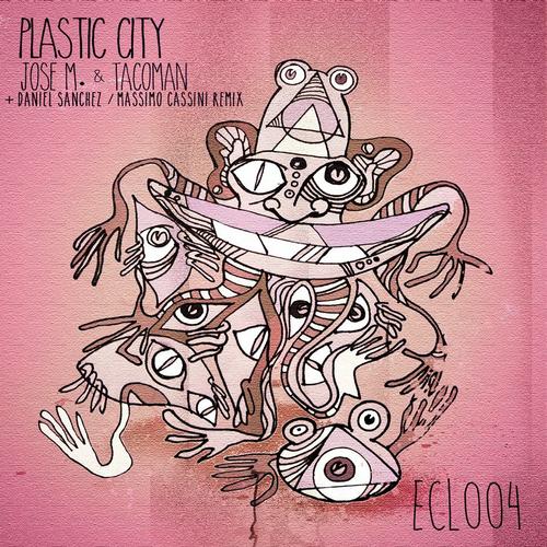 image cover: Jose M., Tacoman - Plastic City