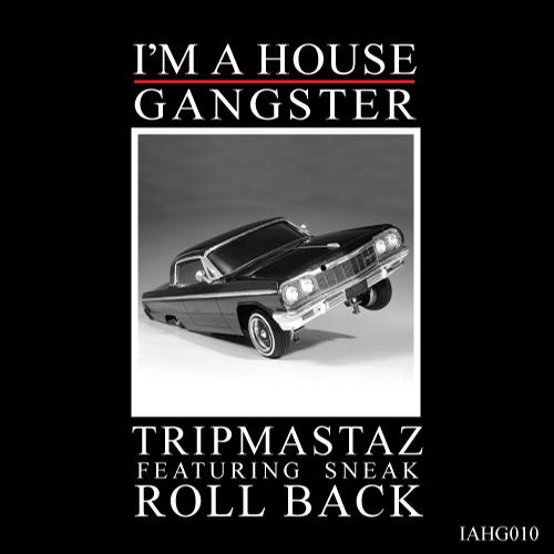 image cover: Tripmastaz & Dj Sneak - Roll Back