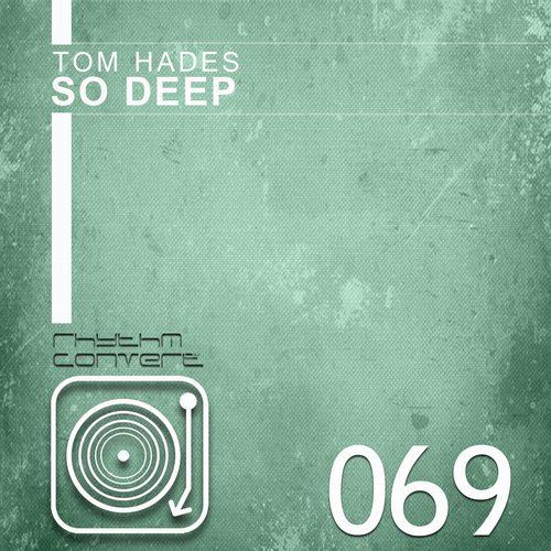 image cover: Tom Hades - So Deep EP