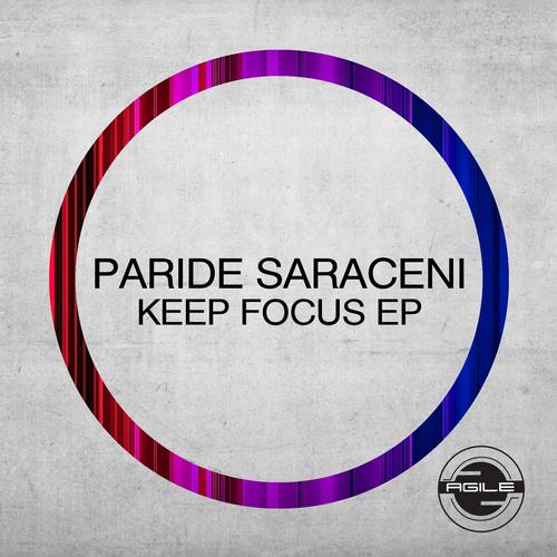 image cover: Paride Saraceni - Keep Focus EP