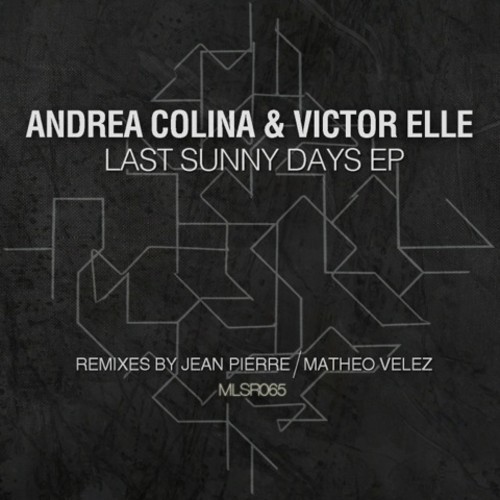 Andrea Colina, Victor Elle - Last Sunny Days EP