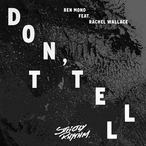 image cover: Ben Mono feat. Rachel Wallace - Don't Tell