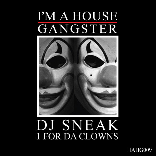 image cover: DJ Sneak - 1 For Da Clowns