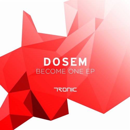 Dosem Become One EP Dosem - Become One EP