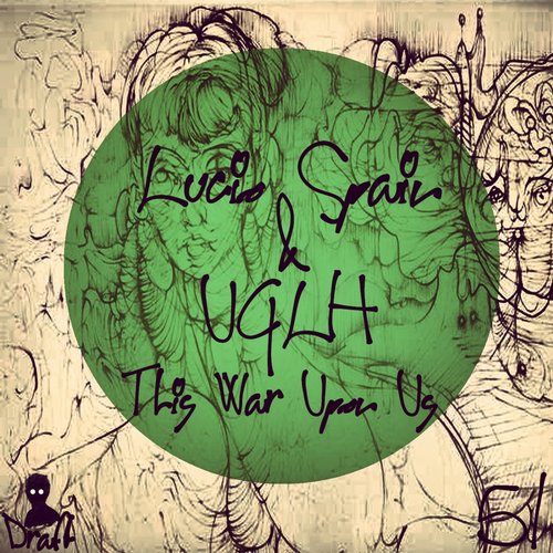 image cover: UGLH, Lucio Spain - This War Upon Us