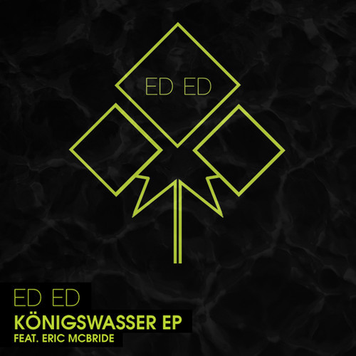 Ed Ed - Koenigswasser EP