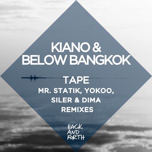 image cover: Kiano & Below Bangkok - Tape