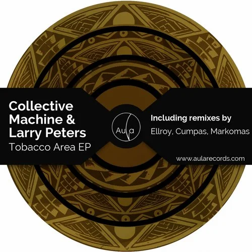 Larry Peters & Collective Machine - Tobacco Area Ep