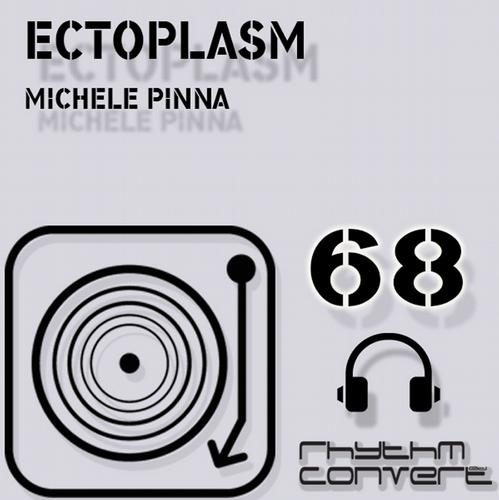 Michele Pinna – Ectoplasm EP