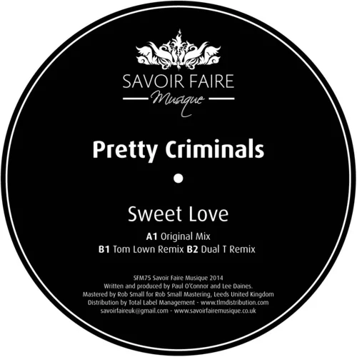 Pretty Criminals - Sweet Love
