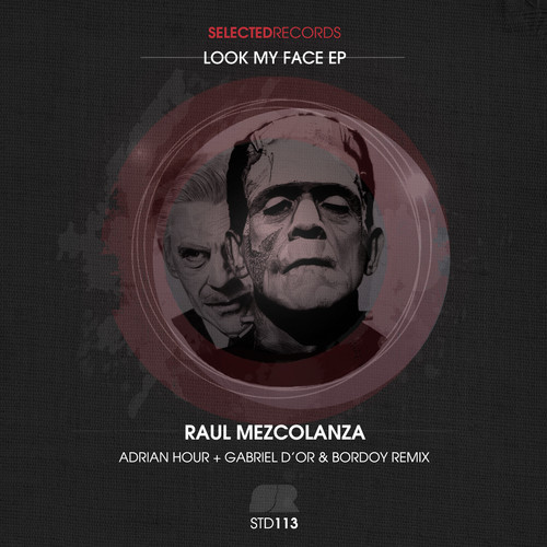 image cover: Raul Mezcolanza - LOOK MY FACE EP