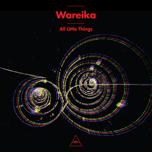 image cover: Wareika - All Little Things