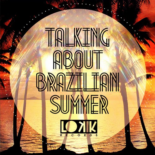 image cover: VA - Talking About Brazilian Summer