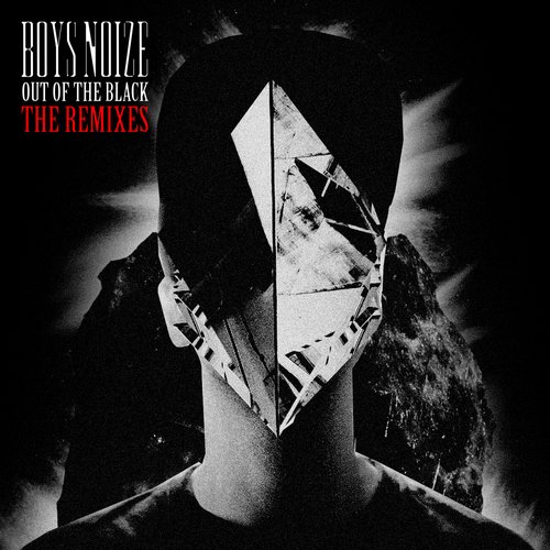 image cover: Boys Noize - Out Of The Black - The Remixes
