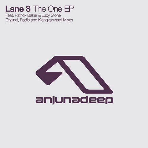 image cover: Lane 8 feat. Patrick Baker & Lucy Stone - The One EP