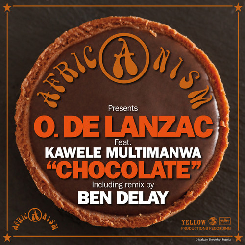 image cover: Africanism, Olivia De Lanzac - Chocolate (Feat. Kawele Multimanwa)