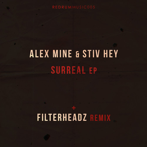 Alex Mine & Stiv Hey - Surreal EP