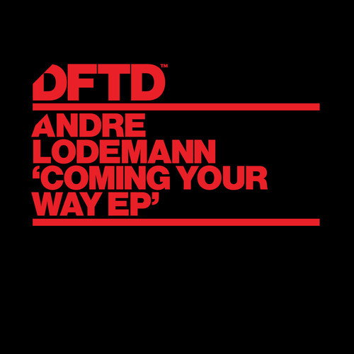 image cover: Andre Lodemann - Coming Your Way EP