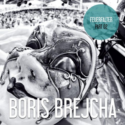image cover: Boris Brejcha - Feuerfalter Part 02 [FLAC]