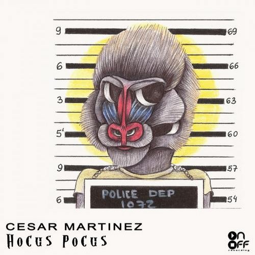 Cesar Martinez - Hocus Pocus EP [ONOFF Recording]