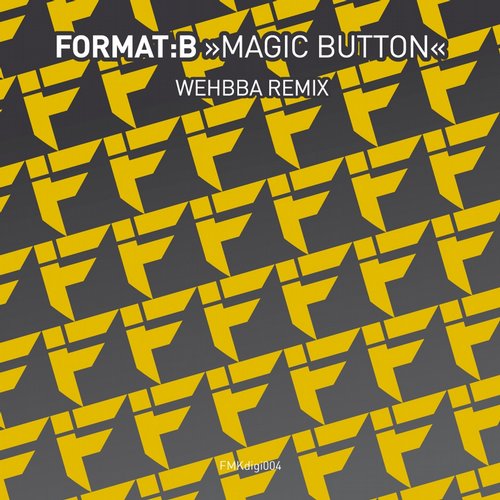 Formatb - Magic Button (Wehbba Remix)