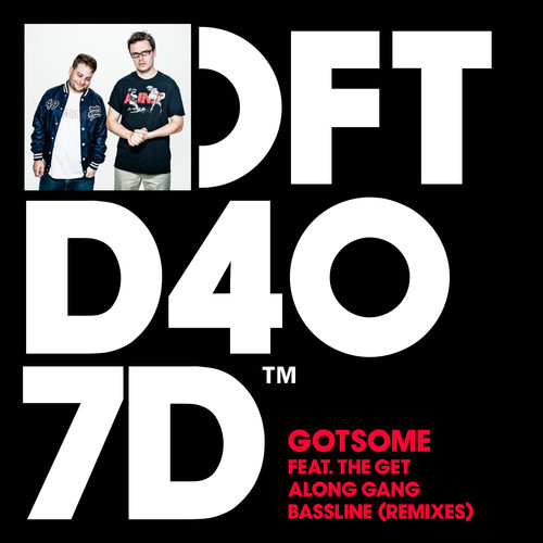 Gotsome The Get Along Gang - Bassline (Remixes)