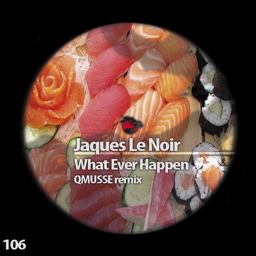 image cover: Jaques Le Noir - What Ever Happen