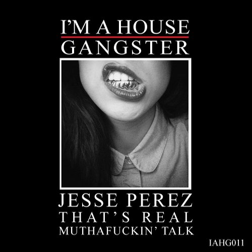image cover: Jesse Perez - That's Real Muthafuckin' Talk