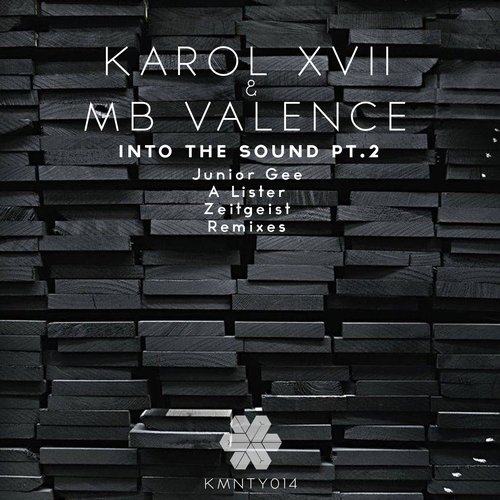 image cover: Karol XVII & MB Valence - Into The Sound (Remixes) Pt. 2