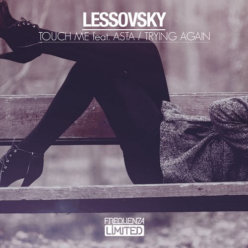 image cover: Lessovsky, Asta - Touch Me feat. Asta - Trying Again