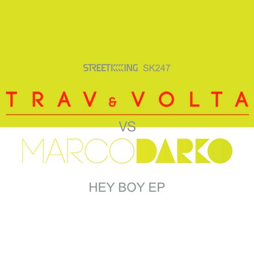 image cover: Marco Darko, Trav, Volta - Hey Boy EP