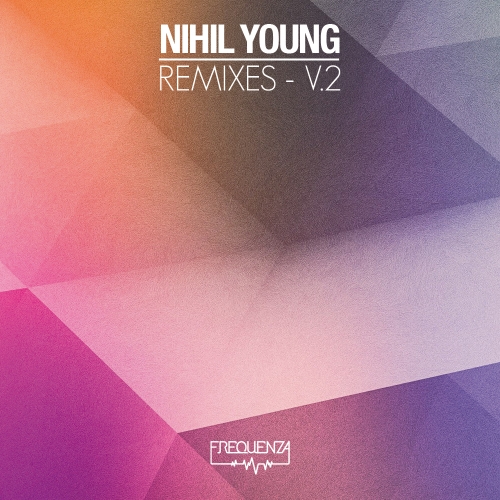 image cover: Nihil Young - Remixes v.2