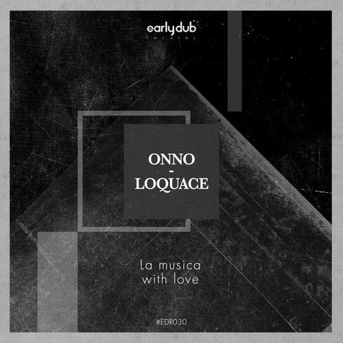 Onno Loquace La Musica With Love EP Onno, Loquace - La Musica - With Love EP