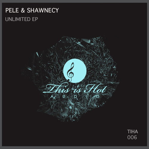 Pele & Shawnecy - Unlimited EP
