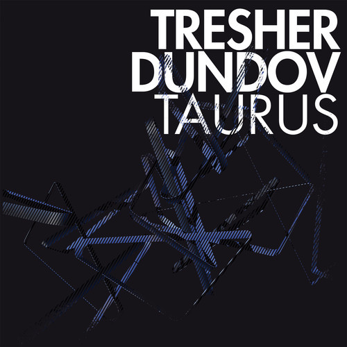 Petar Dundov, Gregor Tresher - Taurus Ep