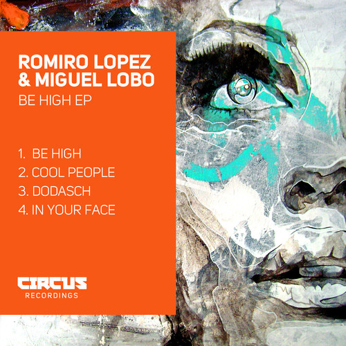image cover: Ramiro Lopez & Miguel Lobo - Be High EP
