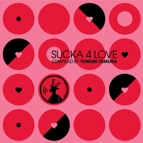 image cover: VA - Sucka 4 Love - Compiled By Tomoki Tamura