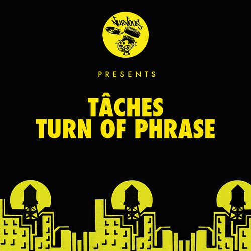 image cover: TACHES - Turn Of Phrase