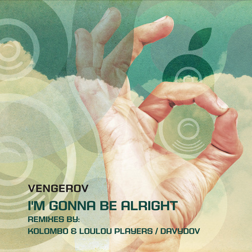 image cover: Vengerov - I'm Gonna Be Alright (+Kolombo & LouLou Players Remix)
