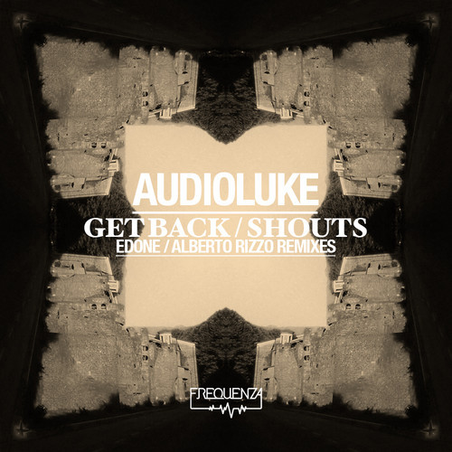 image cover: Audioluke (Italy) - Get Back - Shouts