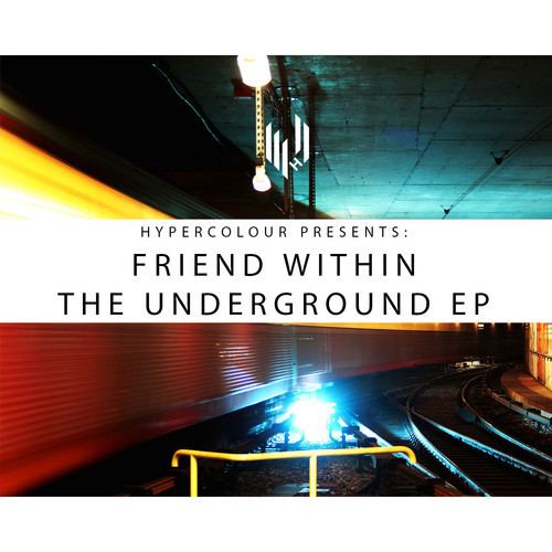 image cover: Friend Within - The Underground EP