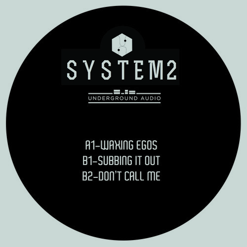 image cover: System2 - Waxing Egos